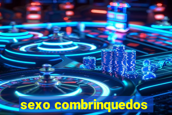 sexo combrinquedos